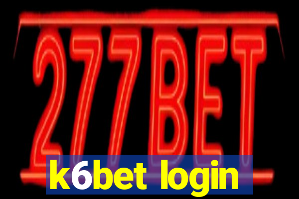 k6bet login